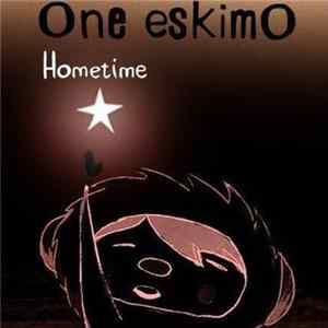 One EskimO - Hometime Album