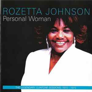 Rozetta Johnson - Personal Woman - The Legendary Clintone Sessions: 1970-1975 Album