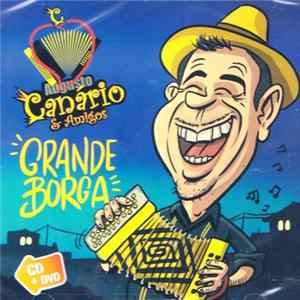 Augusto Canário & Amigos - Grande Borga Album