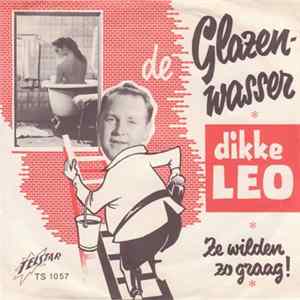 Dikke Leo - De Glazenwasser Album