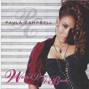 Paula Campbell - Won't Love You Back Album