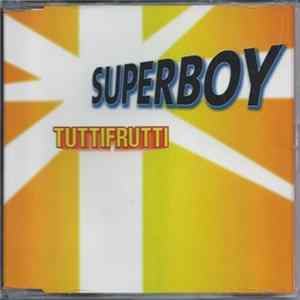 Tuttifrutti - Superboy Album