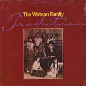 The Watson Family - Tradition Album