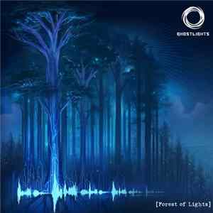 Ghostlights - Forest Of Lights Album