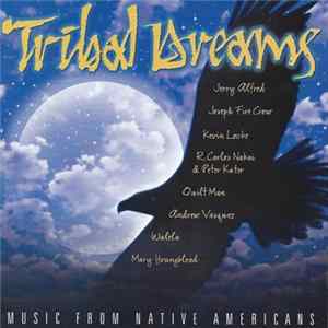 Various - Tribal Dreams Music From Native Americans Album