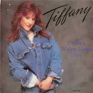Tiffany - I Think We're Alone Now Album