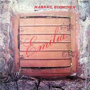 Markku Suominen - Emilia Album