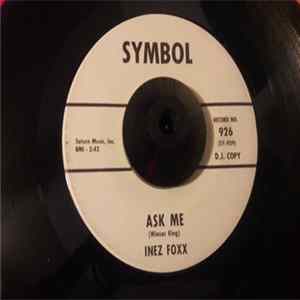 Inez Foxx - Ask Me / I See You My Love Album