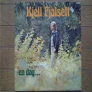 Kjell Fjalsett - En dag Album