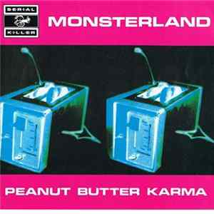 Monsterland - Peanut Butter Karma Album