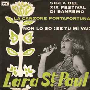 Lara St. Paul - La Canzone Portafortuna / Non Lo So (Se Tu Mi Vai) Album