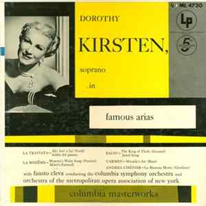 Dorothy Kristen With Fausto Cleva Conducting The Columbia Symphony Orchestra And Orchestra Of The Metropolitan Opera Association Of New York - Famous Arias Album