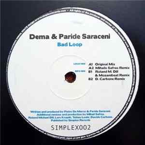 Dema & Paride Saraceni - Bad Loop Album