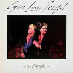 Gene Loves Jezebel - Immigrant Album