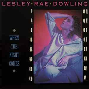 Lesley Rae Dowling - When The Night Comes Album