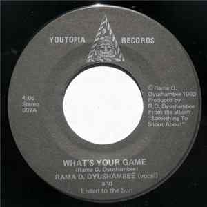 Rama D. Dyushambee - What's Your Game Album