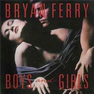 Bryan Ferry - Boys And Girls Album