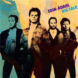 Edin-Ådahl - Big Talk Album