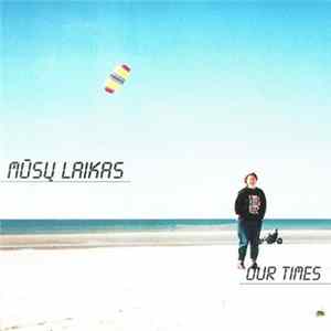 Jūratė Baltramiejūnaitė - Mūsų Laikas / Our Times Album
