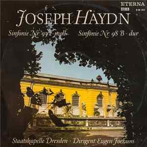 Joseph Haydn - Staatskapelle Dresden · Dirigent: Eugen Jochum - Sinfonie Nr. 95 C-Moll / Sinfonie Nr. 98 B-Dur Album