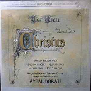 Franz Liszt, Antal Doráti - Christus Album