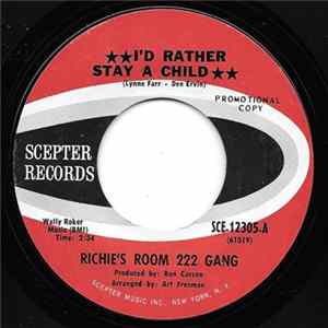 Richie's Room 222 Gang - I'd Rather Stay A Child / Girls, Girls, Girls (That's All On My Mind) Album