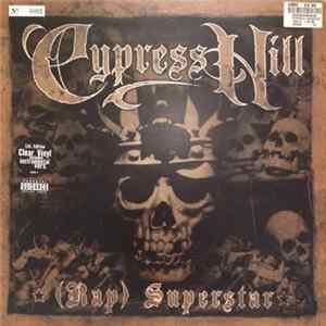 Cypress Hill - (Rap) Superstar Album