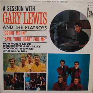 Gary Lewis And The Playboys - A Session With Gary Lewis And The Playboys Album