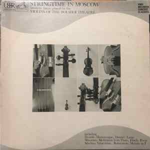 Ансамбль Скрипачей Большого Театра СССР, Yuli Reyentonitch - Stringtime In Moscow Album