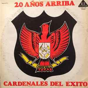 Cardenales Del Exito - 20 Años Arriba Album