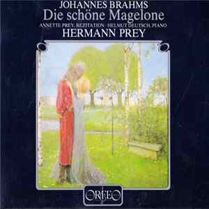 Hermann Prey, Johannes Brahms, Annette Prey, Helmut Deutsch - Die Schöne Magelone Album