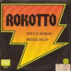 Rokotto - She's A Woman / Boogie On Up Album