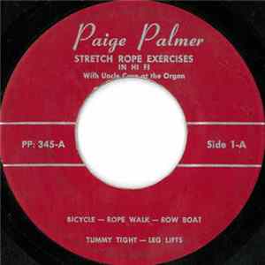 Paige Palmer With Uncle Cran - Stretch Rope Exercises In Hi Fi Album