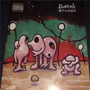 Bootnic - Stwnsh Album