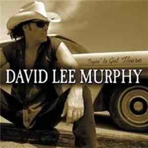 David Lee Murphy - Tryin To Get There Album
