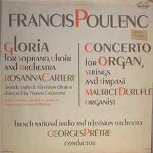 Francis Poulenc, French National Radio And Television Orchestra - Gloria/ Concerto For Organ, Strings And Timpani Album