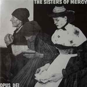 The Sisters Of Mercy - Opus Dei Album