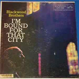 Blackwood Brothers - I'm Bound For That City Album