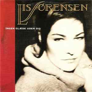 Lis Sørensen - Ingen Glæde Uden Dig Album