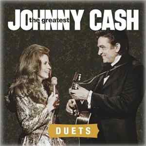 Johnny Cash - The Greatest: Duets Album
