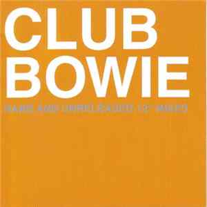 Bowie - Club Bowie (Rare And Unreleased 12" Mixes) Album