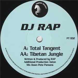 DJ Rap - Total Tangent / Tibetan Jungle Album