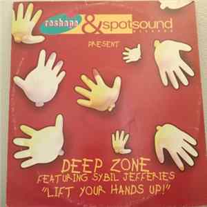 Deep Zone - Lift Your Hands Up! Album