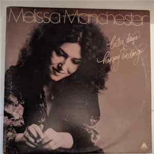 Melissa Manchester - Better Days & Happy Endings Album