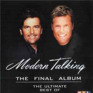 Modern Talking - The Final Album - The Ultimate Best Of Album