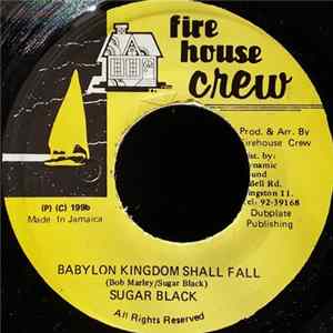 Sugar Black - Babylon Kingdom Shall Fall Album