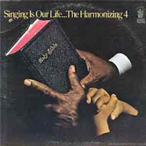 The Harmonizing Four - Singing Is Our Life Album