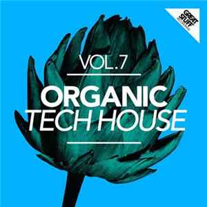 Various - Organic Tech-House Vol. 7 Album