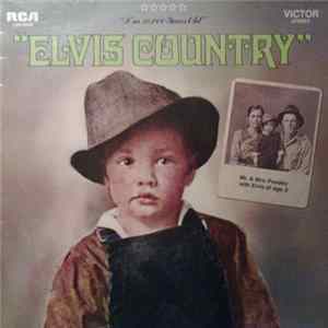 Elvis Presley - Elvis Country (I'm 10,000 Years Old) Album