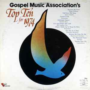 Various - Gospel Music Association's Top Ten For 1974 Album